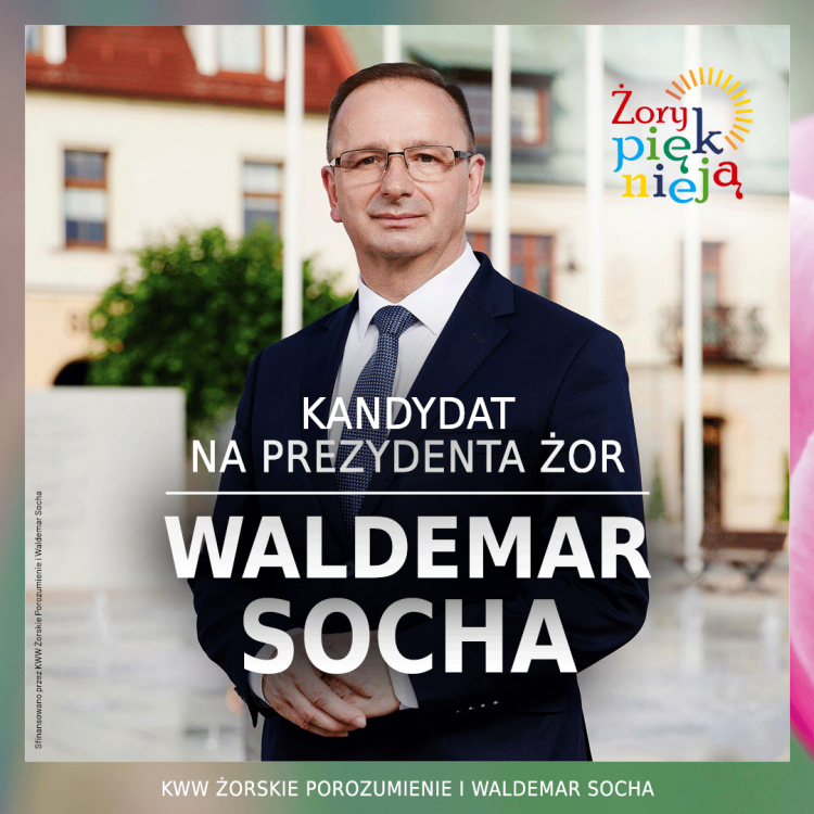 Waldemar Socha: W dzisiejszych czasach Prezydent Miasta musi być menadżerem., KKW Żorskie Porozumienie i Waldemar Socha