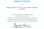 „Tischner” otrzymał certyfikat „Szkoły z Życiem”, Zespół Szkół nr 2 w Żorach