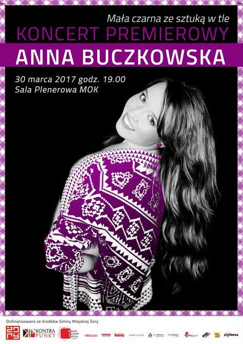 Anna Buczkowska zagra w Żorach premierowy koncert, MOK w Żorach