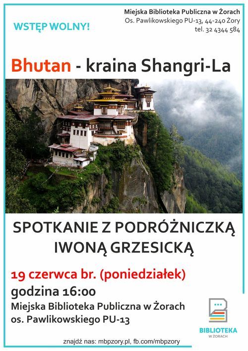 MBP: Bhutan - kraj najszczęśliwszych ludzi na świecie?, MBP w Żorach