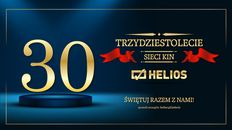 Sieć kin Helios świętuje 30-lecie!, materiał partnera