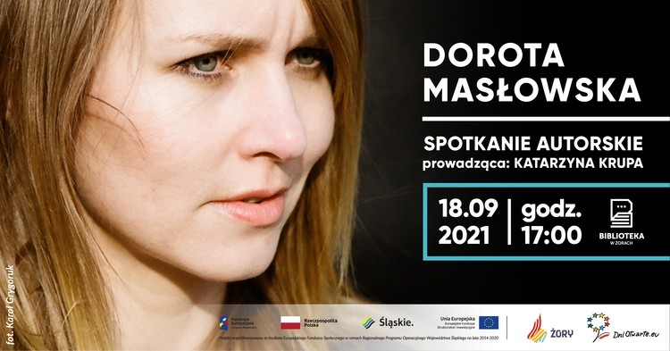 Bibliotekę w Żorach odwiedzi Dorota Masłowska, 