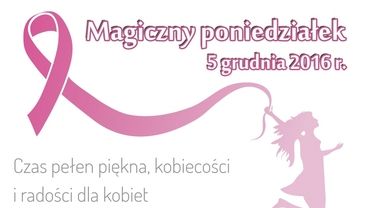 Magiczny poniedziałek w Żorach, czyli niezwykła inicjatywa dla kobiet walczących z rakiem