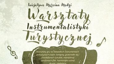 Wkrótce w Żorach ruszą „Warsztaty Instrumentalistyki Turystycznej”. Zapisy jeszcze trwają!