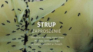 Galeria StrefArt: „Strup” M. Jankowskiego