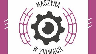 Suszec: zbliża się druga edycja Maszyny w Żniwach