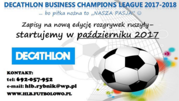 „Decathlon Business Champions League 2017-2018” tym razem zaprasza do hali