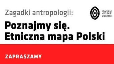 Muzeum: poznaj etniczną mapę Polski
