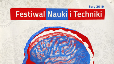 W Żorach odbędzie się Festiwal Nauki i Techniki