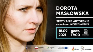 Bibliotekę w Żorach odwiedzi Dorota Masłowska