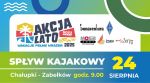AL2025: Spływ z Chałupek do Zabełkowa już 24 sierpnia