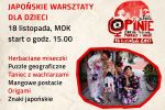 6. festiwal OPINIE: japońskie warsztaty dla dzieci, Stowarzyszenie Międzykulturowe MALOKA