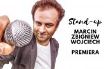 Stand-up: Marcin Zbigniew Wojciech wystąpi w Żorach z nowym programem (konkurs), Materiały prasowe