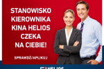 Helios S.A. największa pod względem liczby obiektów sieć kin w Polsce poszukuje pracownika, 