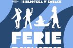 Ferie w Żorach. Co przygotowano dla dzieci i młodzieży?, 