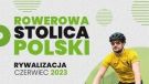 “Rowerowa Stolica Polski”- ruszyła rywalizacja