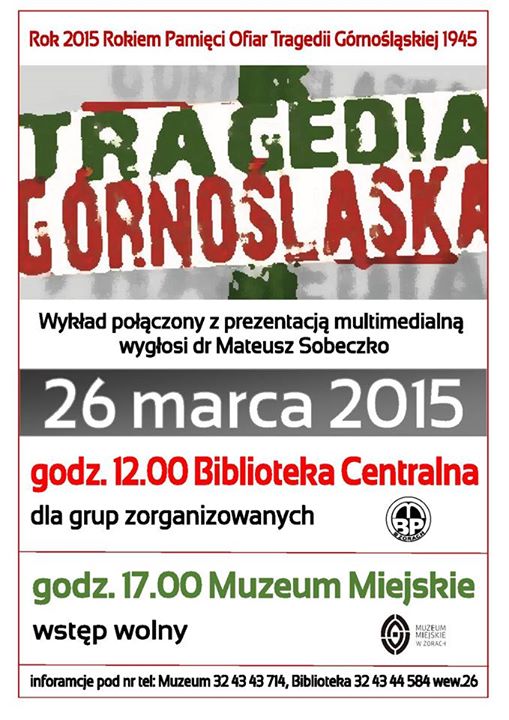Wykład o Tragedii Górnośląskiej w żorskim muzeum, materiały prasowe